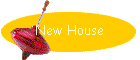 New House